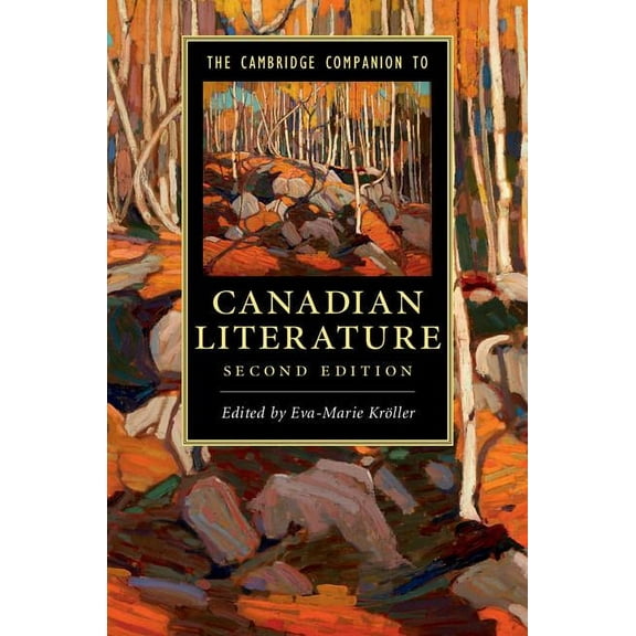Cambridge Companions to Literature The Cambridge Companion to Canadian Literature, (Paperback)