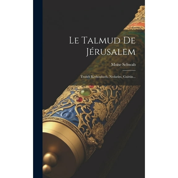 Le Talmud De Jérusalem (Hardcover)
