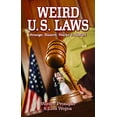 thumbnail image 1 of Pre-Owned Weird U.S. Laws (Paperback) 1926700406 9781926700403, 1 of 1