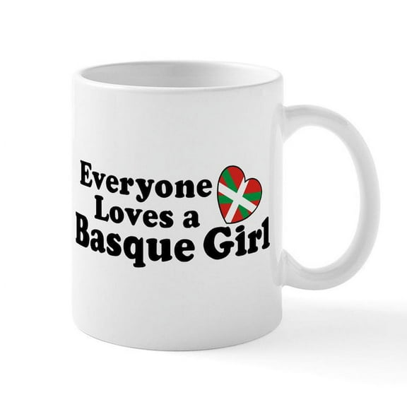 CafePress - Everyone Loves A Basque Girl Mug - 11 oz Ceramic Mug - Novelty Coffee Tea Cup