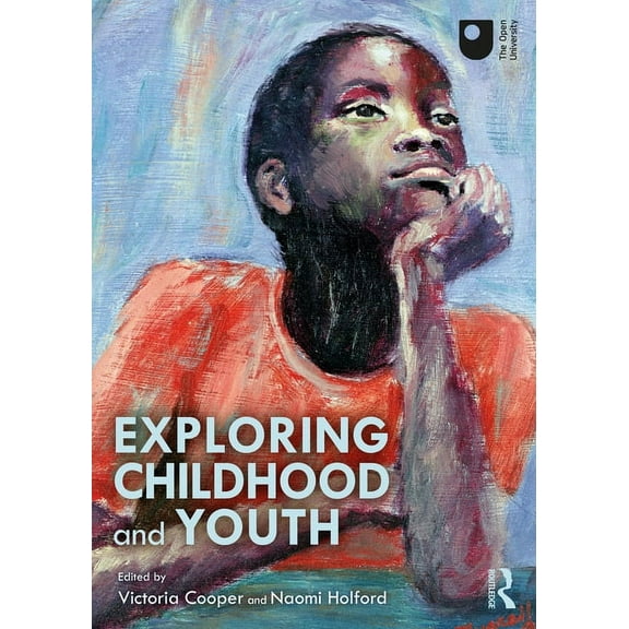 Exploring Childhood and Youth, (Paperback)