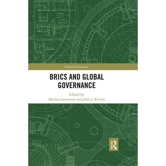 Global Governance BRICS and Global Governance, (Paperback)