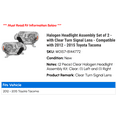 thumbnail image 2 of Halogen Headlight Assembly Set of 2 - with Clear Turn Signal Lens - Compatible with 2012 - 2015 Toyota Tacoma 2013 2014, 2 of 3