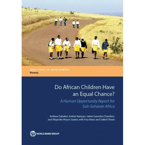 Directions in Development - Poverty Do African Children Have an Equal Chance?, (Paperback)