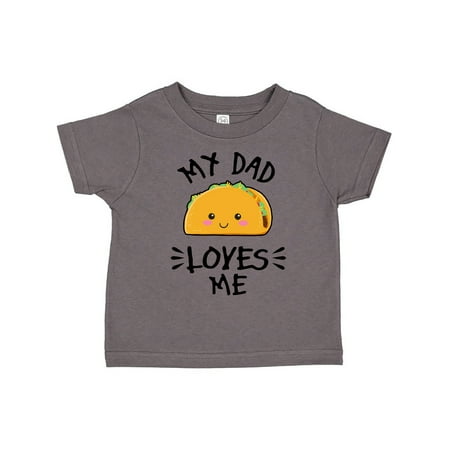 

Inktastic My Dad Loves Me with Taco Illustration Gift Toddler Boy or Toddler Girl T-Shirt