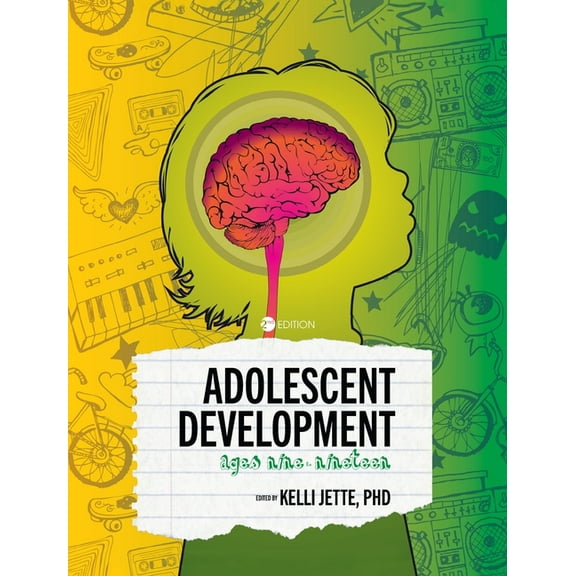 Adolescent Development: Ages Nine to Nineteen, (Hardcover)