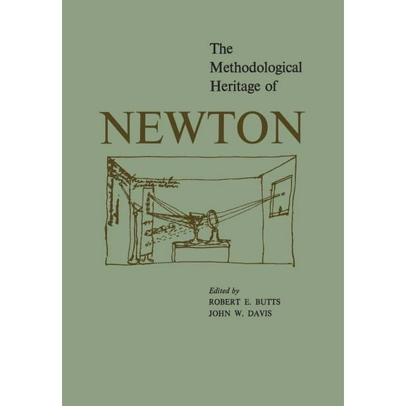 Heritage The Methodological Heritage of Newton, (Paperback)