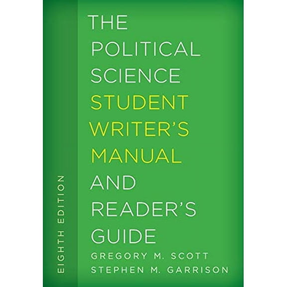 Pre-Owned Political Science Student Writer's Manual and Reader's Guide (Paperback) 1442267100 9781442267107