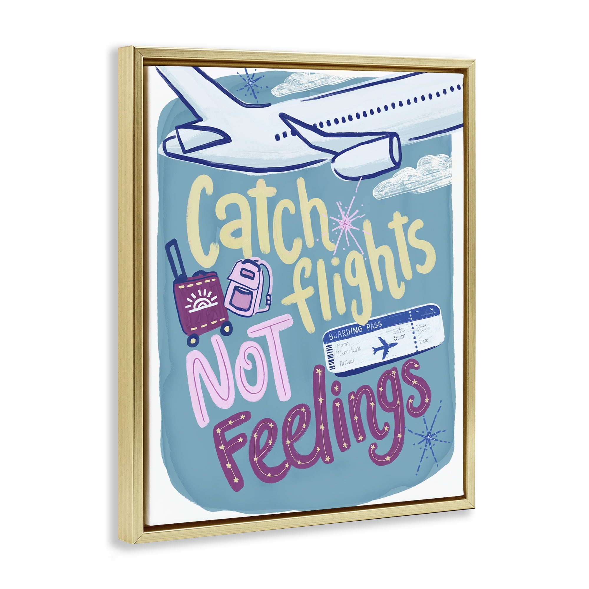 Stupell Industries Catch Flights Not Feelings Gold Framed Floater Canvas Wall Art, design by Connie Summers