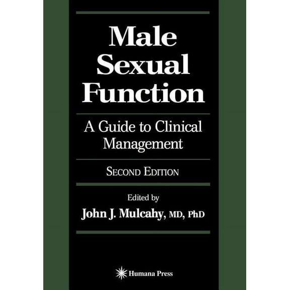 Current Clinical Urology Male Sexual Function: A Guide to Clinical Management, (Paperback)