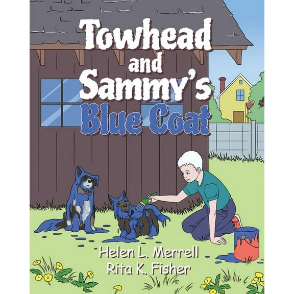 Towhead and Sammy's Blue Coat, (Paperback)