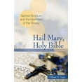 thumbnail image 2 of Hail Mary, Holy Bible : Sacred Scripture and the Mysteries of the Rosary (Paperback), 2 of 2