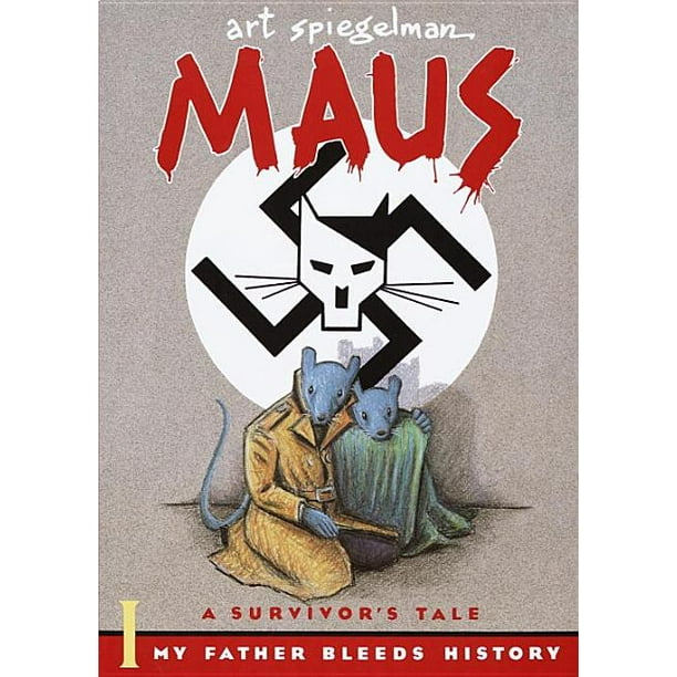 Maus A Survivor's Tale My Father Bleeds History