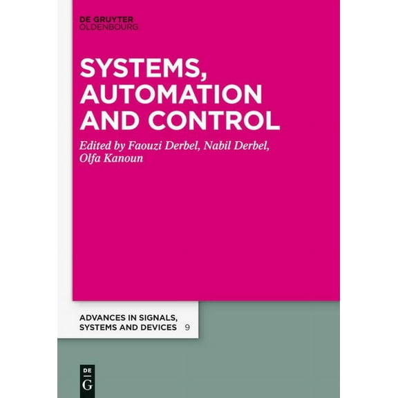 Advances in Systems, Signals and Devices Systems, Automation, and Control, Book 9, (Paperback)