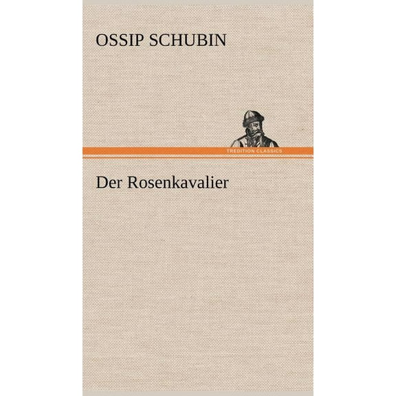 Der Rosenkavalier (Hardcover)