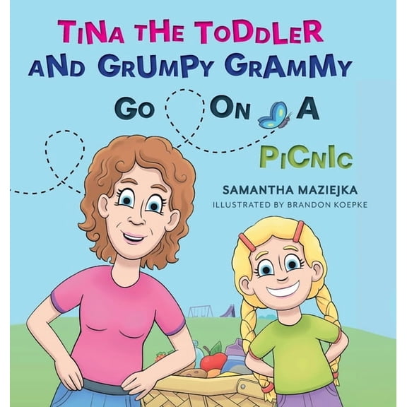 Tina the Toddler and Grumpy Grammy Go on a Picnic, (Hardcover)