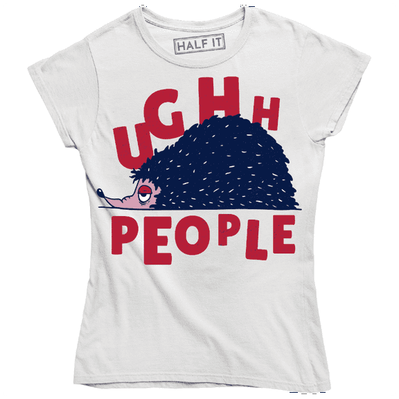 Ughh People Funny Tired Hedgehog Animal Lover Women's T-Shirt