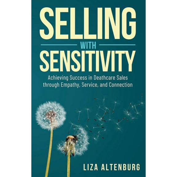 Selling with Sensitivity, (Paperback)