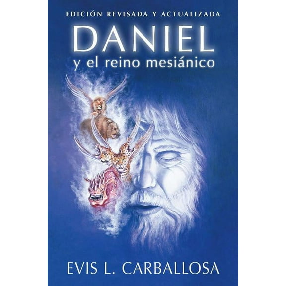 Daniel Y El Reino Mesiánico (Paperback)