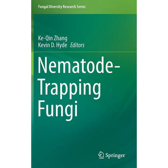 Fungal Diversity Research Nematode-Trapping Fungi, Book 23, (Hardcover)
