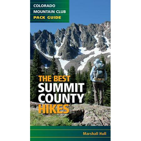 The Best Summit County Hikes (Best Restaurants In Summit County)