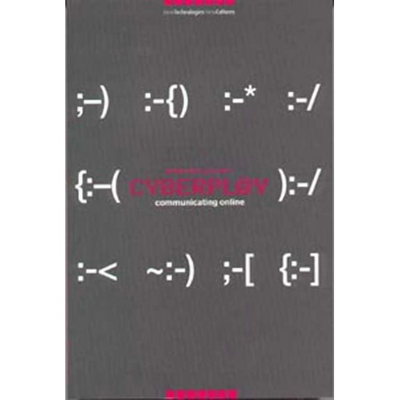 New Technologies / New Cultures Cyberpl@y: Communicating Online, (Paperback)