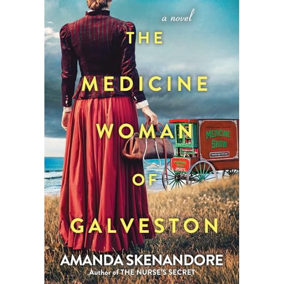 Pre-Owned The Medicine Woman of Galveston (Paperback) by Amanda Skenandore