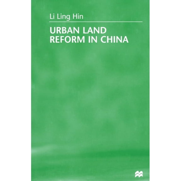 Urban Land Reform in China, (Paperback)