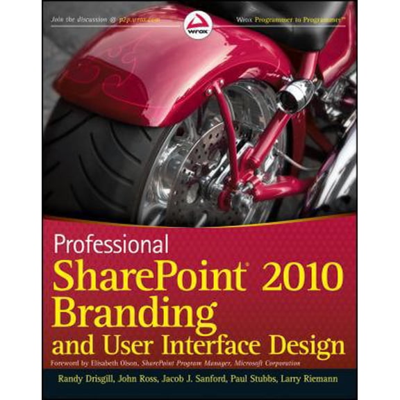 Pre-Owned Professional SharePoint 2010 Branding and User Interface Design (Paperback) 0470584645 9780470584644