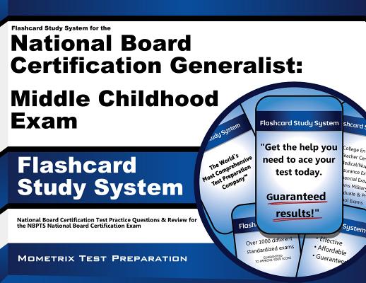 Nbpts Generalist Middle Childhood Flashcard Study System
