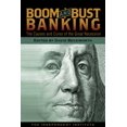 thumbnail image 1 of Boom and Bust Banking: les Causes et les Remèdes de la Grande Récession, 1 of 2