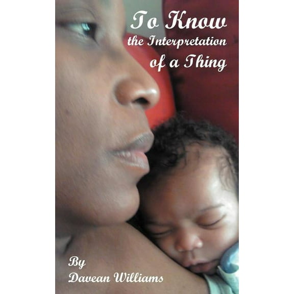 To Know the Interpretation of A Thing