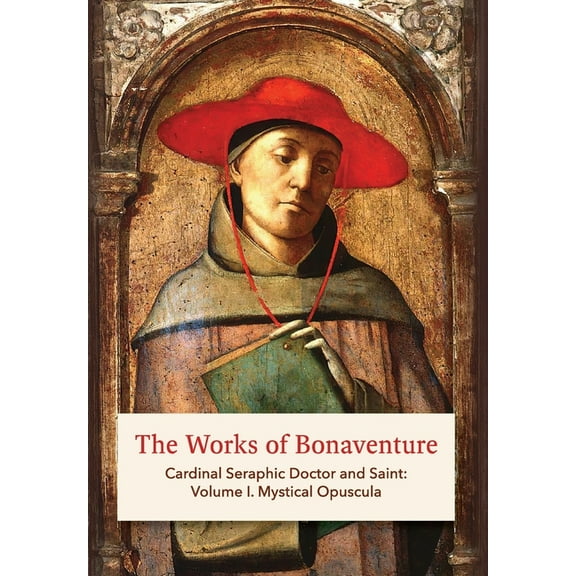 The Works of Bonaventure (Hardcover)