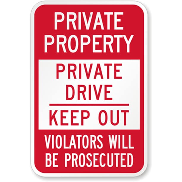 Private Property Private Drive Keep Out Sign 12"x18" EG