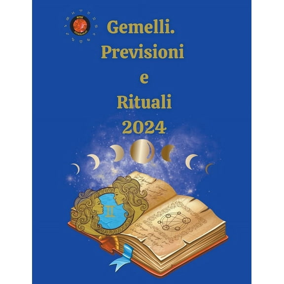Gemelli. Previsioni e Rituali 2024, (Paperback)