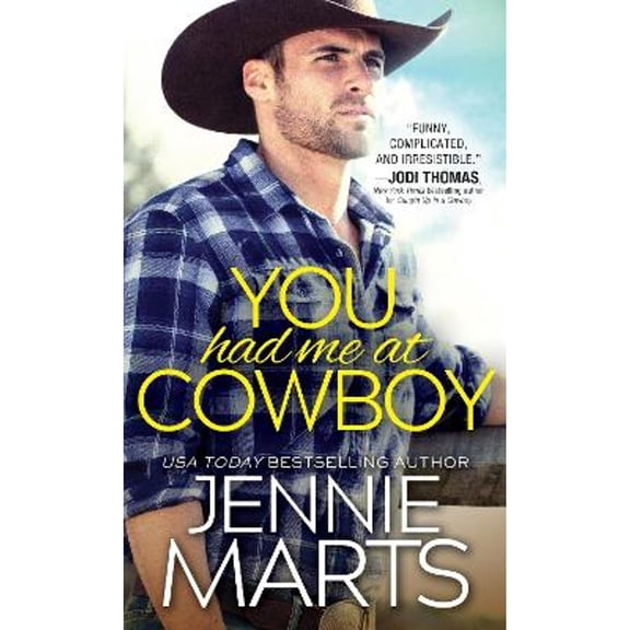 You Had Me at Cowboy