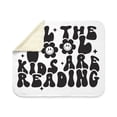 thumbnail image 4 of CafePress - All The Cool Kids Are Reading - Sherpa Fleece Throw Blanket 60" x 50", 4 of 5