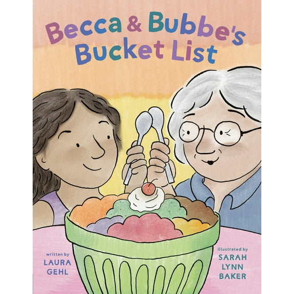 Becca & Bubbe's Bucket List, (Hardcover)