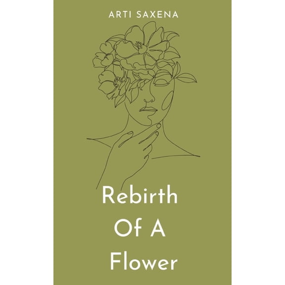 Rebirth Of A Flower, (Paperback)