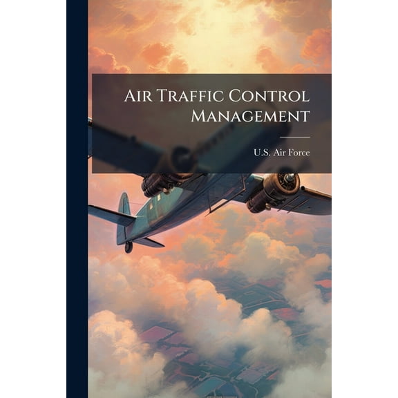 Air Traffic Control Management, (Paperback)
