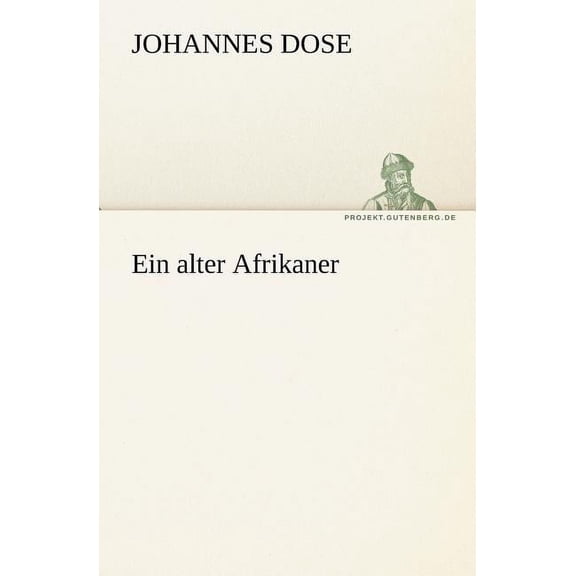 Ein Alter Afrikaner (Paperback)