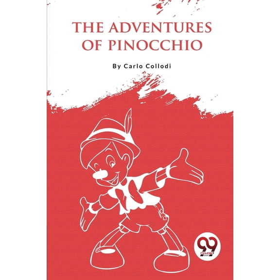 The Adventures Of Pinocchio, (Paperback)