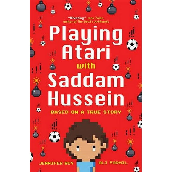 Playing Atari with Saddam Hussein
