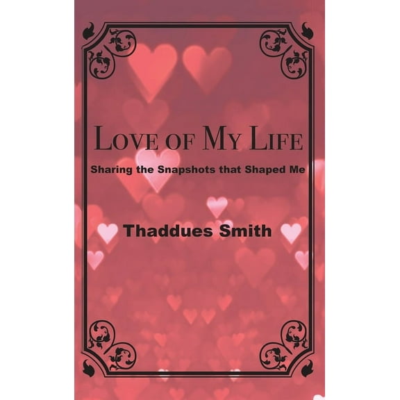 Love of My Life, (Hardcover)