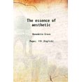 thumbnail image 1 of L'Essence de l'Esthétique 1921 [Relié], 1 of 1