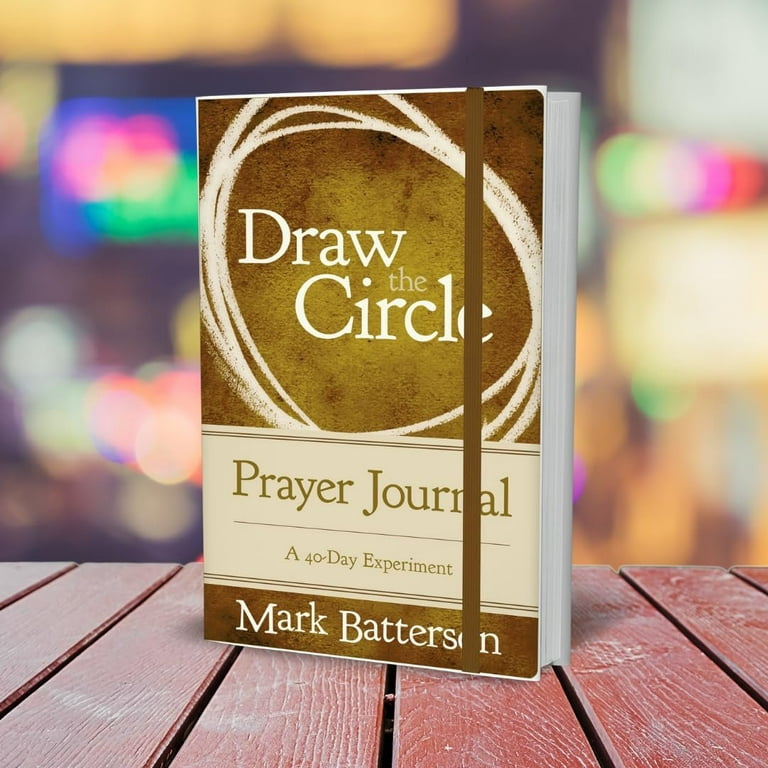 Draw the Circle by Mark Batterson