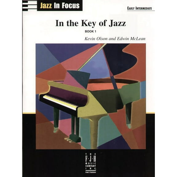 Jazz in Focus In the Key of Jazz, Book 1, Book 1, (Paperback)