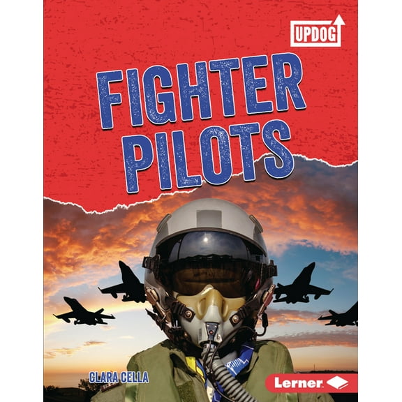 Dangerous Jobs (Updog Books (Tm)) Fighter Pilots, (Hardcover)
