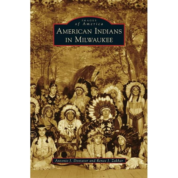 American Indians in Milwaukee (Hardcover)