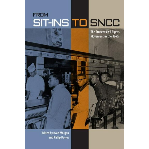 From Sit-Ins to Sncc, (Paperback)
